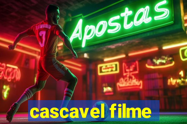 cascavel filme